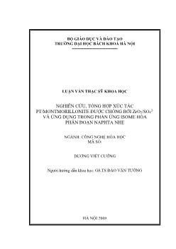 Luận văn Nghiên cứu, tổng hợp xúc tác pt / montmorillonite được chống bởi ZrO2 / SO42- Và ứng dụng trong phản ứng isome hóa phân đoạn naphta nhẹ