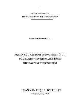 Luận văn Nghiên cứu xác định đường kính tối ưu của đá khi thay khi mài lỗ bằng phương pháp thực nghiệm