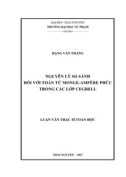 Luận văn Nguyên lý so sánh đối với toán tử monge - Ampère phức trong các lớp cegrell