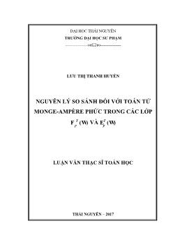 Luận văn Nguyên lý so sánh đối với toán tử monge - Ampère phức trong các lớp E (W) và E (W)