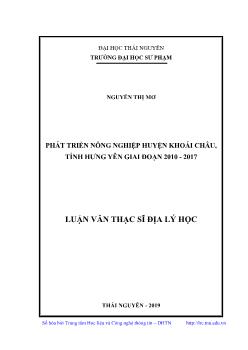 Luận văn Phát triển nông nghiệp huyện Khoái Châu, tỉnh Hưng Yên giai đoạn 2010 - 2017