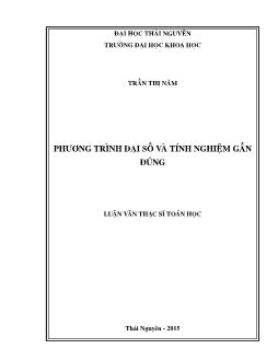 Luận văn Phương trình đại số và tính nghiệm gần đúng