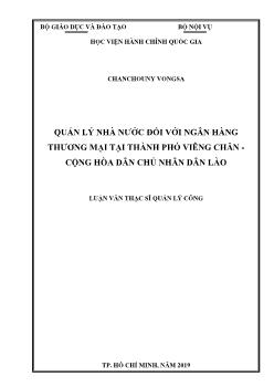 Luận văn Quản lý nhà nước đối với ngân hàng thương mại tại thành phố Viêng Chăn - Cộng hòa dân chủ nhân dân Lào