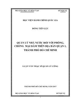 Luận văn Quản lý nhà nước đối với phòng, chống mại dâm trên địa bàn quận 1, thành phố Hồ Chí Minh