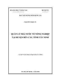 Luận văn Quản lý nhà nước về nông nghiệp tại huyện Bến Cầu, tỉnh Tây Ninh