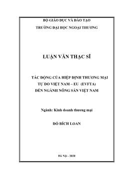 Luận văn Tác động của hiệp định thương mại tự do Việt Nam – EU (evfta) đến ngành nông sản Việt Nam