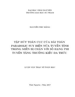 Luận văn Tập hút toàn cục của bài toán parabolic suy biến nửa tuyến tính trong miền bị chặn với số hạng phi tuyến tăng trưởng kiểu đa thức