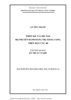 Luận văn Thiết kế và chế tạo bộ truyền bánh răng trụ răng cong trên máy CNC 4D