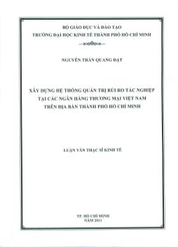 Luận văn Xây dựng hệ thống quản trị rủi ro tác nghiệp tại các ngân hàng thương mại Việt Nam trên địa bàn thành phố Hồ Chí Minh