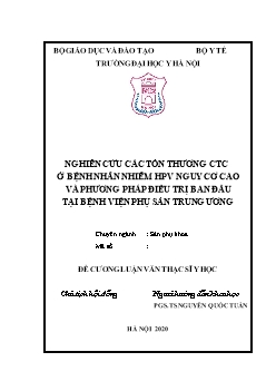 Nghiên cứu các tổn thương CTC ở bệnh nhân nhiễm hpv nguy cơ cao và phương pháp điều trị ban đầu tại bệnh viện phụ sản trung ương