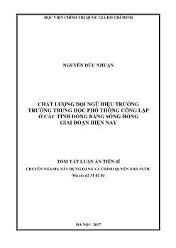 Tóm tắt Luận án Chất lượng đội ngũ hiệu trưởng trường trung học phổ thông công lập ở các tỉnh đồng bằng sông Hồng giai đoạn hiện nay