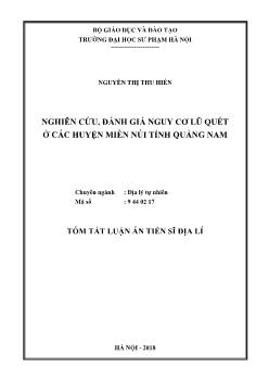 Tóm tắt Luận án Nghiên cứu, đánh giá nguy cơ lũ quét ở các huyện miền núi tỉnh Quảng Nam