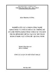 Tóm tắt Luận án Nghiên cứu lựa chọn công nghệ khai thác và tối ưu hóa các thông số của hệ thống khai thác cho các vỉa dầy trung bình dốc đứng tại các mỏ than hầm lò khu vực Uông Bí - Quảng ninh