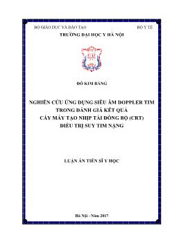 Tóm tắt Luận án Nghiên cứu ứng dụng siêu âm doppler tim trong đánh giá kết quả cấy máy tạo nhịp tái đồng bộ (crt) điều trị suy tim nặng