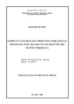 Tóm tắt Luận án Nghiên cứu xây dựng quy trình công nghệ giám sát môi trường nước mặt khu vực hà nội từ dữ liệu vệ tinh Nnredsat - 1A