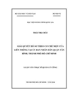 Tóm tắt Luận văn Giải quyết hồ sơ theo cơ chế một cửa liên thông tại ủy ban nhân dân quận Tân Bình, thành phố Hồ Chí Minh