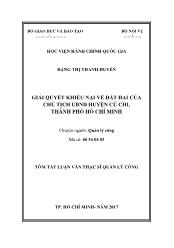Tóm tắt Luận văn Giải quyết khiếu nại về đất đai của chủ tịch UBND huyện Củ Chi, thành phố Hồ Chí Minh