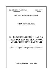 Tóm tắt Luận văn Sử dụng công chức cấp xã trên địa bàn huyện Dương Minh Châu tỉnh Tây Ninh