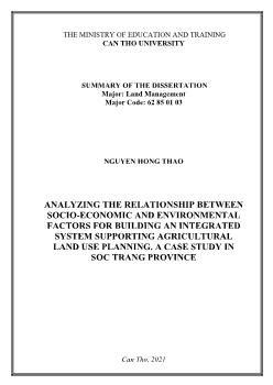 Analyzing the relationship between socio - Economic and environmental factors for building an integrated system supporting agricultural land use planning. A case study in Soc Trang province