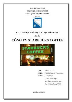 Báo cáo học phần Quản trị chiến lược - Dự án Công ty Starbucks Coffee