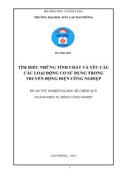 Đồ án Tìm hiểu những tính chất và yêu cầu các loại động cơ sử dụng trong truyền động điện công nghiệp