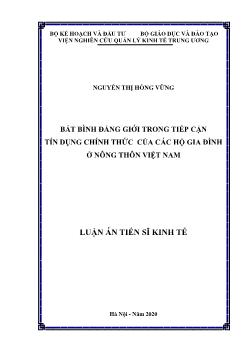 Luận án Bất bình đẳng giới trong tiếp cận tín dụng chính thức của các hộ gia đình ở nông thôn Việt Nam