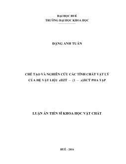 Luận án Chế tạo và nghiên cứu các tính chất vật lý của hệ vật liệu xbzt - (1 - x) bct pha tạp