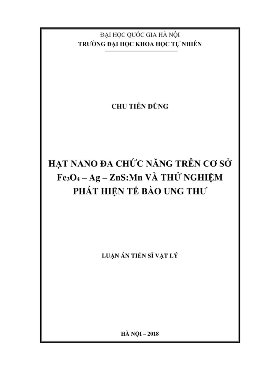 Luận án Hạt nano đa chúc năng trên cơ sở Fe3O4 - Ag - ZnS : Mn và thủ nghiệm phát hiện tế bào ưng thu