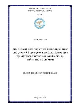 Luận án Mối quan hệ giữa nhận thức rủi ro, hạnh phúc chủ quan và ý định quay lại của khách du lịch tại Việt Nam: trường hợp nghiên cứu tại thành phố Hồ Chí Minh