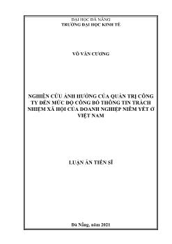 Luận án Nghiên cứu ảnh hưởng của quản trị công ty đến mức độ công bố thông tin trách nhiệm xã hội của doanh nghiệp niêm yết ở Việt Nam