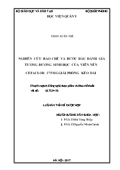 Luận án Nghiên cứu bào chế, bước đầu đánh giá tương đương sinh học của viên nén cefaclor 375mg giải phóng kéo dài