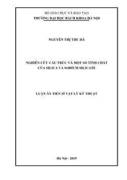 Luận án Nghiên cứu cấu trúc và một số tính chất của silica và sodium silicate