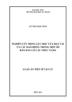 Luận án Nghiên cứu động lực học của hạt tải và các dao động trong một số bán dẫn có cấu trúc nano