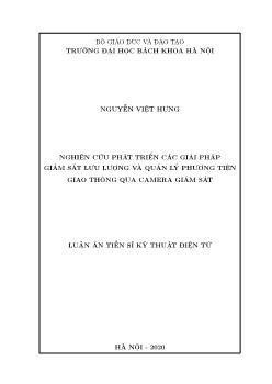 Luận án Nghiên cứu phát triển các giải pháp giám sát lưu lượng và quản lý phương tiện giao thông qua camera giám sát ngành: Kỹ thuật điện tử