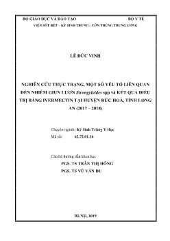 Luận án Nghiên cứu thực trạng, một số yếu tố liên quan đến nhiễm giun lươn strongyloides spp và kết quả điều trị bằng ivermectin tại huyện Đức Hoà, tỉnh Long An (2017 – 2018)