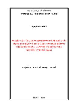 Luận án Nghiên cứu ứng dụng mô phỏng số để khảo sát động lực học, tối ưu kết cấu điều hướng trong hệ thống cấp phôi tự động theo nguyên lý rung động