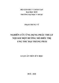 Luận án Nghiên cứu ứng dụng phẫu thuật nội soi một đường mổ điều trị ung thư đại tràng phải