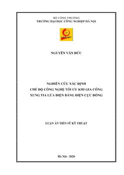 Luận án Nghiên cứu xác định chế độ công nghệ tối ưu khi gia công xung tia lửa điện bằng điện cực đồng