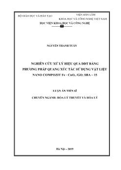 Luận án Nghiên cứu xử lý hiệu quả ddt bằng phương pháp quang xú c tá c sử dụng vật liệu nano compozit fe - Cuox / go; sba – 15