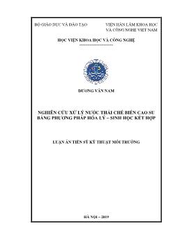 Luận án Nghiên cứu xử lý nước thải chế biến cao su bằng phương pháp hóa lý – Sinh học kết hợp