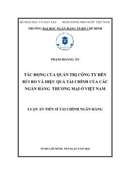 Luận án Tác động của quản trị công ty đến rủi ro và hiệu quả tài chính của các ngân hàng thương mại ở Việt Nam