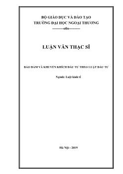 Luận văn Bảo đảm và khuyến khích đầu tư theo luật đầu tư