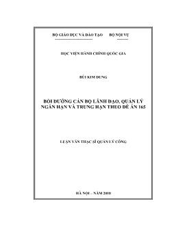 Luận văn Bồi dưỡng cán bộ lãnh đạo, quản lý ngắn hạn và trung hạn theo Đề án 165