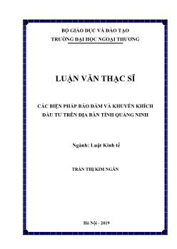 Luận văn Các biện pháp bảo đảm và khuyến khích đầu tư trên địa bàn tỉnh Quảng Ninh