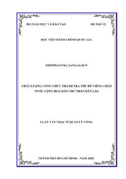 Luận văn Chất lượng công chức thanh tra thủ đô Viêng Chăn nước cộng hoà dân chủ nhân dân Lào