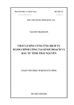 Luận văn Chất lượng cung ứng dịch vụ hành chính công tại sở kế hoạch và đầu tư tỉnh Thái Nguyên