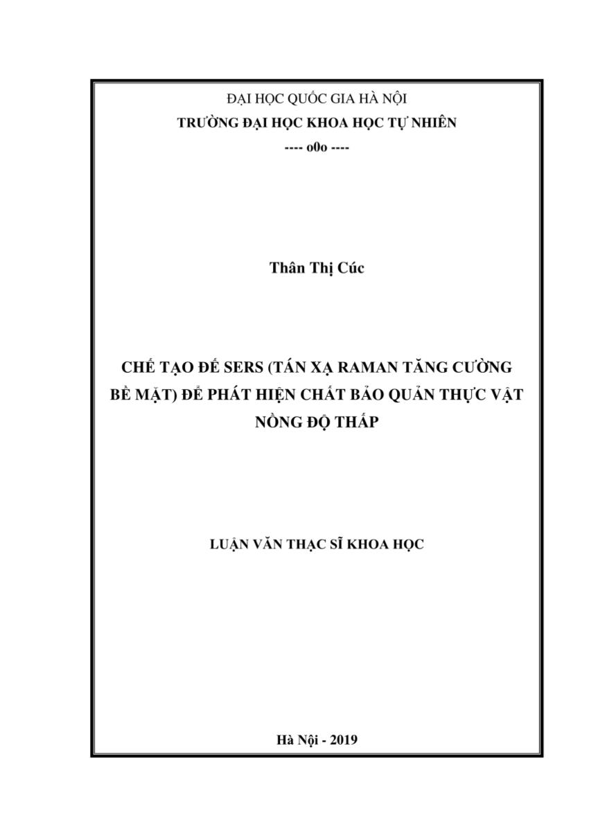 Luận văn Chế tạo đế sers (tán xạ raman tảng cường bề mặt) để phát hiện chất bảo quản thực vật nồng độ thấp