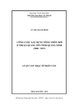 Luận văn Công cuộc xây dựng nông thôn mới ở thị xã Quảng Yên tỉnh Quảng Ninh (2008 - 2013)