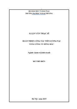 Luận văn Đại học quốc gia Hà Nội trường đại học kinh tế hoàn thiện công tác tiền lương tại tổng công ty Đông Bắc