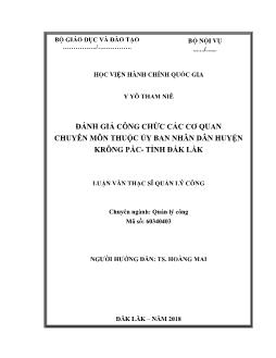 Luận văn Đánh giá công chức các cơ quan chuyên môn thuộc ủy ban nhân dân huyện Krông Pắc- Tỉnh Đắk Lắk